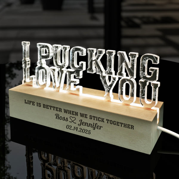 Personalized Crystal Acrylic Night Light - Hockey - To My Loved One - I Pucking Love You - Rhglch26001