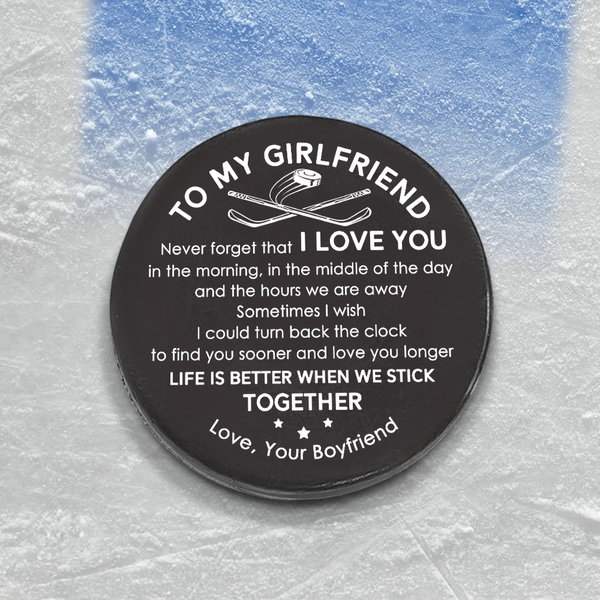 Personalized Hockey Puck - Hockey - To My Girlfriend - Never Forget That I Love You - Rhgai13001