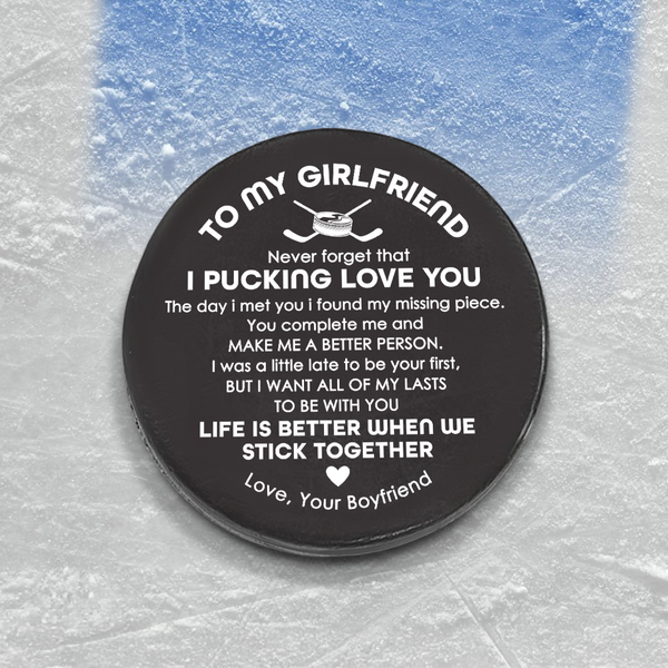 Personalized Hockey Puck - Hockey - To My Girlfriend - I Pucking Love You - Rhgai13002