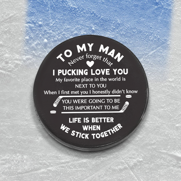 Personalized Hockey Puck - Hockey - To My Man - I Pucking Love You - Rhgai26001